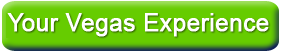 Your Vegas Experience